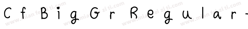 Cf BigGr Regular字体转换